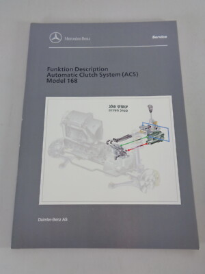 Workshop Manual Function Description Mercedes Benz automatic clutch system W168