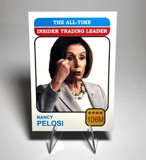 CRIMINAL NANCY PELOSI INSIDER TRADING card - custom raw card - MAGA
