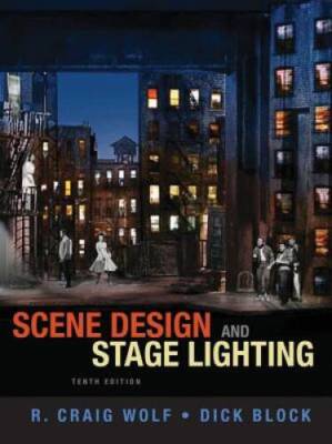 Scene Design and Stage Lighting - Hardcover By Wolf, R. Craig - GOOD