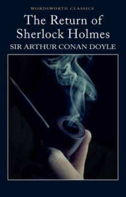 Return of Sherlock Holmes (Wordsworth Classics) - Paperback - ACCEPTABLE