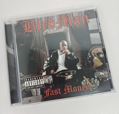Birdman Fast Money CD 2005 Explicit Content VG Rap Hip Hop Dirty South