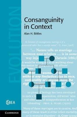 Consanguinity in Context, Bittles, Alan H,  Hardba