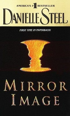 Mirror Image: A Novel by Danielle Steel (English) Paperback Book