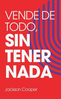 Jackson Cooper | Vende de Todo, Sin Tener Nada | Taschenbuch | Spanisch (2025)