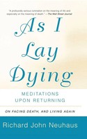 Richard Neuhaus | As I Lay Dying | Taschenbuch | Englisch (2003) | Basic Books