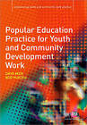 Popular Education Practice for Youth and Community Development Work by Rod Purcell, David Beck (Paperback, 2010)