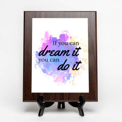 If You Can Dream It, You Can Do It Decorative Wall Plaque (Full Color)