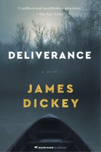 James Dickey Deliverance (Tascabile)