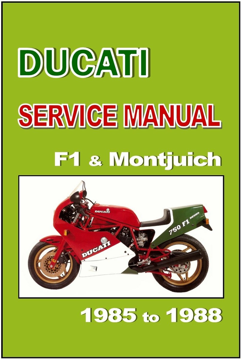 DUCATI Workshop Manual 750 F1 & Montjuich 1985 1986 1987 & 1988