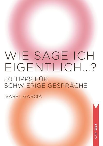 Thumbnail - Wie Sage Ich Eigentlich ...? | Isabel García | 2022 | Deutsch