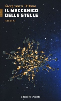 Buch - Gianfranco D'Anna - Der Mechaniker der Sterne - Edizioni Daedalo