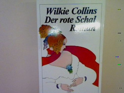 Der rote Schal: Roman (Nr. 1993) Collins, Wilkie: