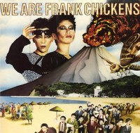 Vinile - Frank Chickens - We Are Frank Chickens (Crystal Splatter Vinyl) - Reis