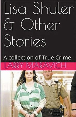 Lisa Shuler & Other Stories Larry Maravich Taschenbuch Englisch 2021