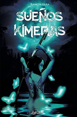 SUENOS KIMERAS (SPANISH EDITION) By Ramon Lara **BRAND NEW**