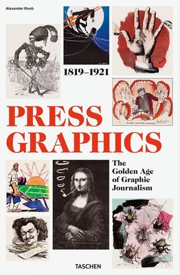 Libro - Alexander Roob - History Of Press Graphics. 1819-1921. Ediz. Englisch, Fr