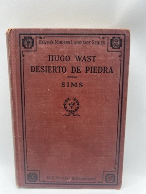 Hugo Wast - Desierto De Piedra -1930
