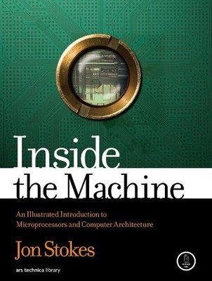 Jon Stokes Inside the Machine (Paperback)