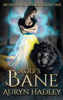 Auryn Hadley | Wolf's Bane | Taschenbuch | Englisch (2024) | Wolves Next Door