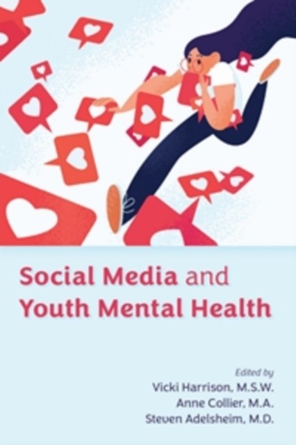 Social Media and Youth Mental Health by Vicki Harrison PAPERBACK 9781615375011