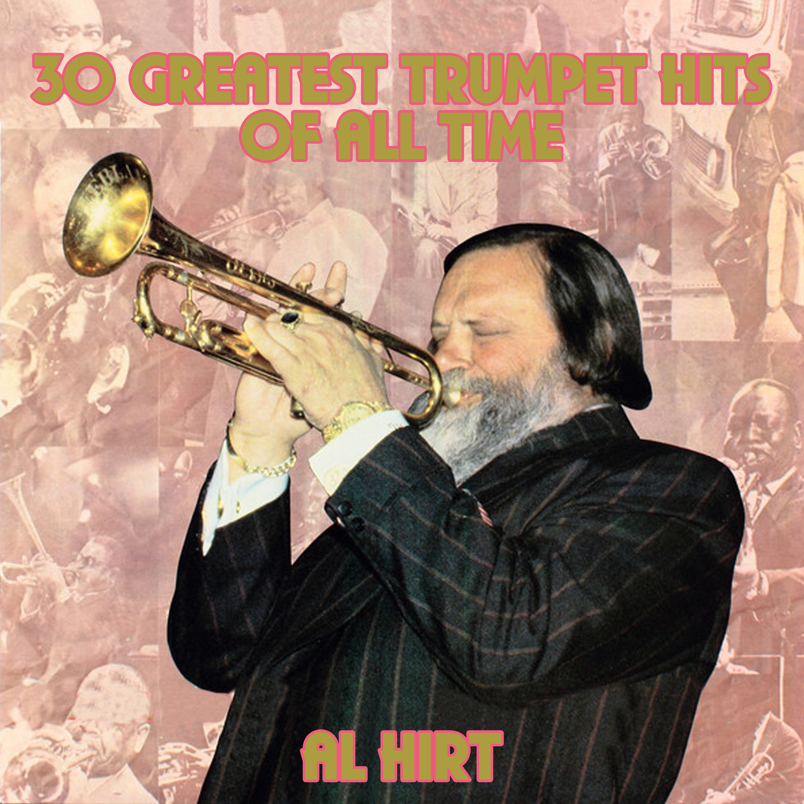 Al Hirt Greatest Trumpet Hits of All Time (Vinyl) 12