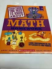 Everything You Need To Know About Math Homework: A Desk Reference For Students