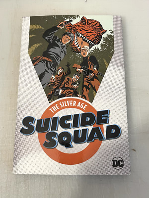 SUICIDE SQUAD: THE SILVER AGE TPB 2018 GRAPHIC NOVEL DC COMICS