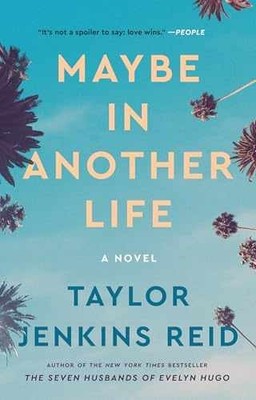 Maybe in Another Life: A Novel - Paperback, by Reid Taylor Jenkins - Very Good