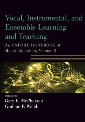 Gary Mcpherson (u. a.) | Vocal, Instrumental, and Ensemble Learning and Teaching