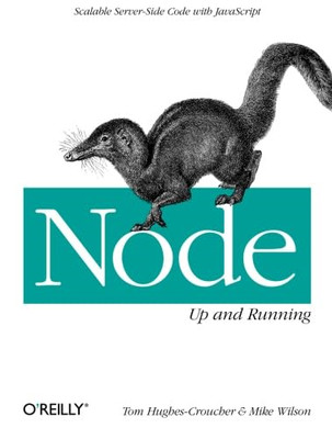 Knoten: In Betrieb: Skalierbarer serverseitiger Code mit Ja - Taschenbuch NEU Tom Hugh