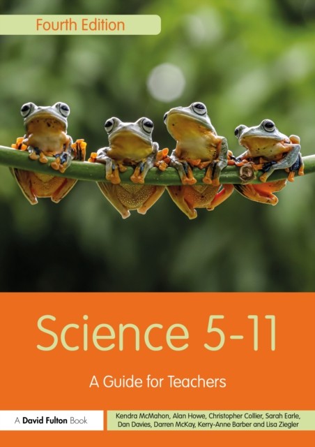 Science 5-11: A Guide for Teachers by Kendra McMahonAlan HoweCh | PB | 2024 - Image 2