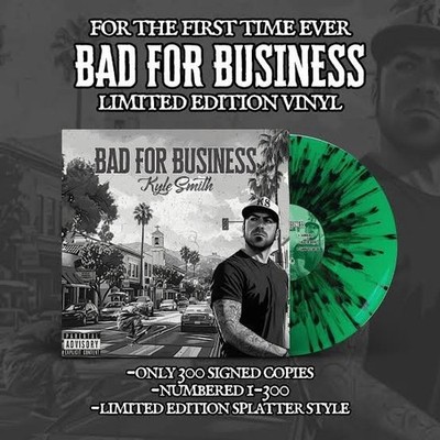 Kyle Smith Bad For Business Vinyl  258/300