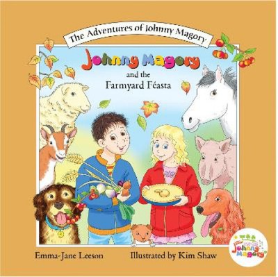 Johnny Magory and the Farmyard Feasta (Adventures of Johnny Magory The) [Irisch]