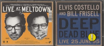 Płyta CD Elvis Costello And Bill Frisell - Deep Dead Blue (Live 25 June 95)