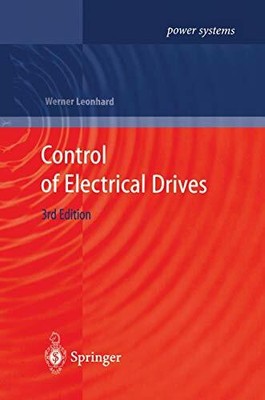 Control of Electrical Drives (Power Systems) Buch Springer