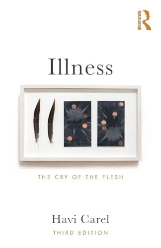 Illness : The Cry Of The Flesh Havi Carel - Image 6