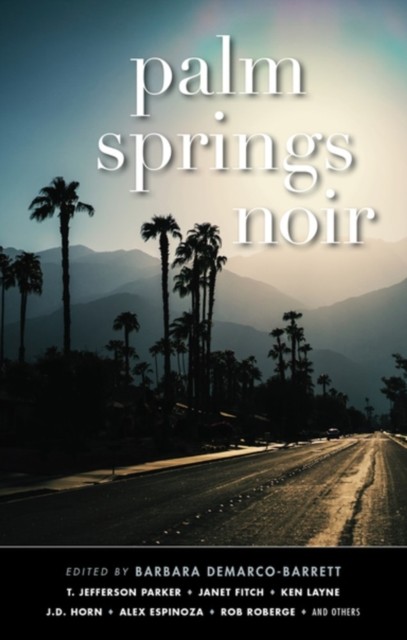 Palm Springs Noir Barbara Demarco-Barrett - Image 2