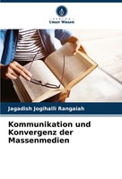 Jagadish Jogihalli Rangaiah | Kommunikation Und Konvergenz Der Massenmedien