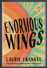 Enormous Wings by Laurie Frankel ARC Free Shipping
