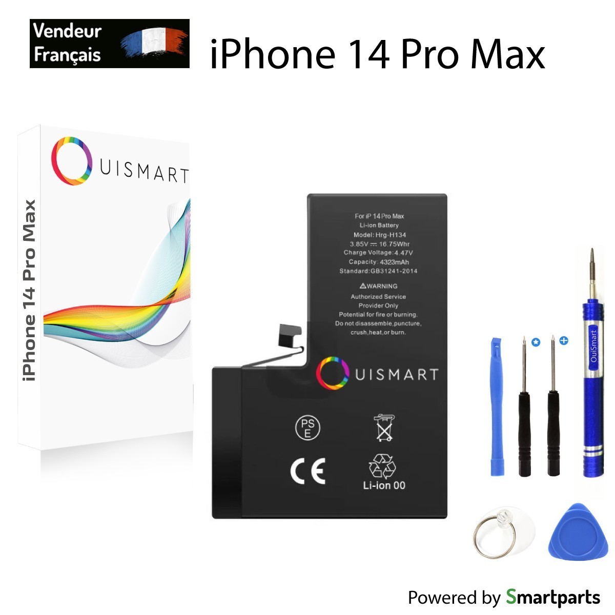 Batterie iPhone 14 Pro Max OuiSmart de rechange interne neuve li-ion + kit outils