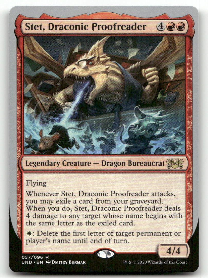 Stet, Draconic Proofreader #57 (LP) Unsanctioned UND Magic MTG