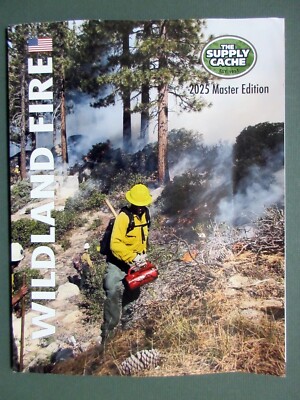 SUPPLY CACHE Catalog 2025 Wildland Fire equipment clothing tools backpacks more