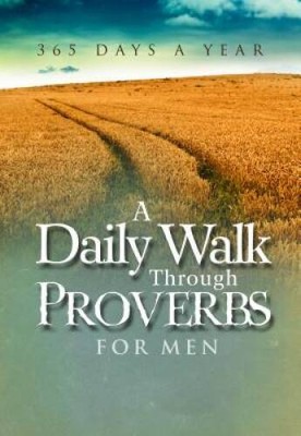 A Daily Walk Through Proverbs for Men - Hardcover By Smith, Freeman - GOOD