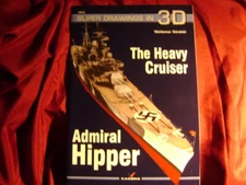 Draminski, Stefan. The Heavy Cruiser, Admiral Hipper. Super Drawings in 3D.  nd.