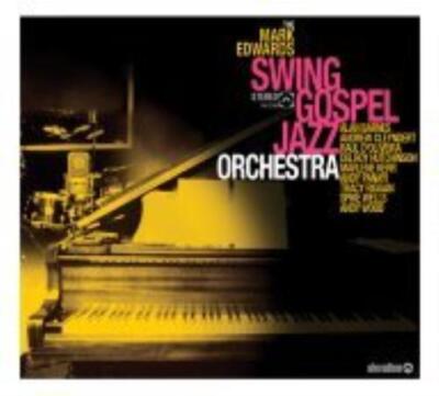 Edwards, Mark : Mark Edwards Swing Gospel Jazz Orchestra CD Fast and FREE P & P