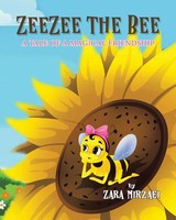 Zeezee The Bee A Tale Of A Magical Friendship Zara Mirzaei Taschenbuch Englisch