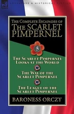 Baroness Orczy The Complete Escapades of the Scarlet Pim (Paperback) (UK IMPORT)