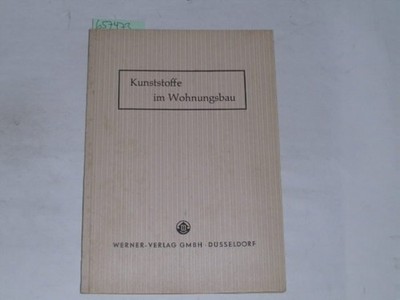 Carlsen, Peter:Kunststoffe im Wohnungsbau. Untersuchungen über die Voraussetzun