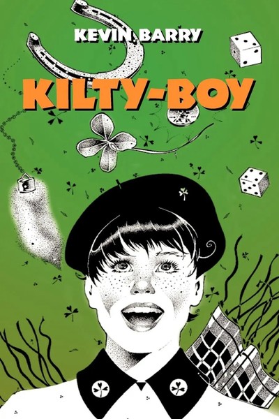 Kevin Barry | Kilty-Boy | Taschenbuch | Englisch (2011) | Authorhouse Uk-image