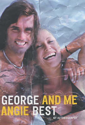George and Me: My Autobiography by Angie Best, Nicola Pittam (Hardcover, 2001)